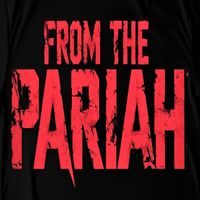 From The Pariah by From The Pariah