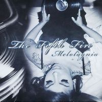 Melolagnia by The Fifth Fire