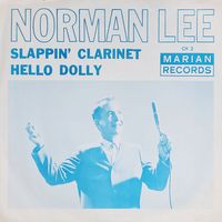 Slappin' Clarinet/Hello Dolly by Norman Lee