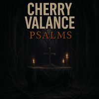 Psalms by Cherry Valance