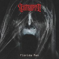 Florida Man by Entropic