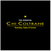 The Essential Chi Coltrane - Yesterday, Today & Forever [DELUXE DOWNLOAD Version]