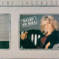 Ready To Roll by Chi Coltrane