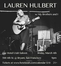 Lauren Hulbert w/ My Brothers And I