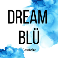 Dream BLÜ- First Look 