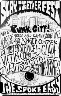 Slay Together Fest with NAC / Dumpster Service / C.I. Ape / Mercury Dimes / Wastoid / Victim Complex