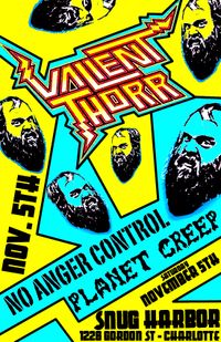 Valient Thorr with No Anger Control and Planet Creep