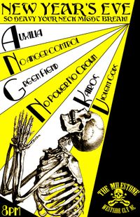 New Years Eve with Auxilia, No Anger Control, Green Fiend, Kairos, No Power No Crown, and Violent Gods