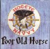 Poor Old Horse - NOT AVAILABLE ON THIS SITE - CD available via CD Baby.