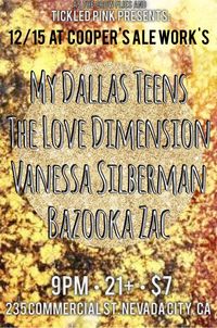 The Love Dimension, My Dallas Teens, Vanessa Silberman, Bazooka Zac
