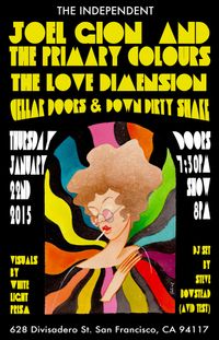 The Love Dimension, Joel Gion & The Primary Colours, Cellar Doors, Down Dirty Shake