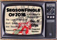 Season Finale of 2016:  NYE Oakland House Party Show