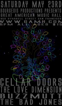 Bourgeouis Presents:  The Love Dimension, Cellar Doors, Buzzmutt, The Bad Jones