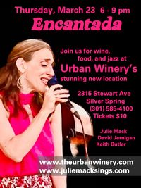 Julie Mack & Encantada at NEW Urban Winery location
