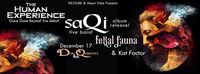 Solstice Soirée w/ The Human Experience - SaQi - feral fauna