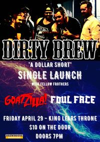 Dirty Brew Single Launch