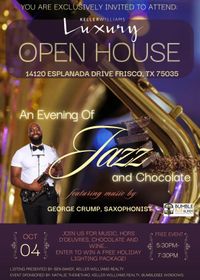 Keller Williams Luxury Open House "An Evening of Jazz and Chocolate"
