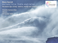 Antarctica, Then and Now:  The heroic age, survey,  science, change and creativity