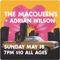 The MacQueens @ Congress Coffee, with Adrian Wilson