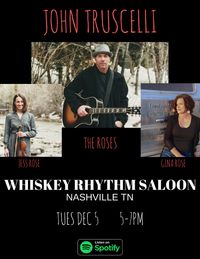 John Truscelli and The Roses