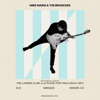 The Losers Club at the Marquis Theater with Mike Mains and the Branches