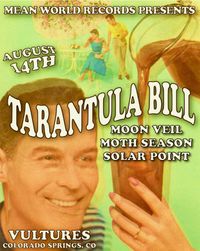 Tarantula Bill's First Time Down South!