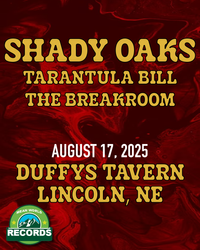 Tarantula Bill + Shady Oaks at Duffy's