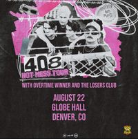 408 at Globe Hall w/ The Losers Club