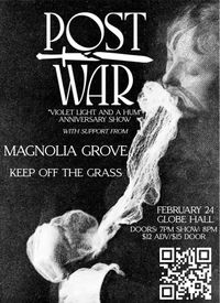 Post War Anniversary Show w/ Magnolia Grove and Keep Off The Grass