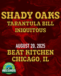 Tarantula Bill + Shady Oaks At The Legendary Beat Kitchen