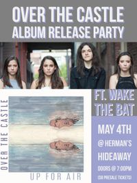 Over The Castle Album Release Show