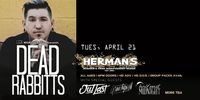*POSTPONED* Half Past Midnight opening up for The Dead Rabbitts