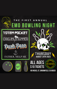 Emo Bowling Night With Totem Pocket