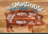Modul8 Presents...The Smokehouse