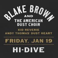 w/ Blake Brown and the American Dust Choir