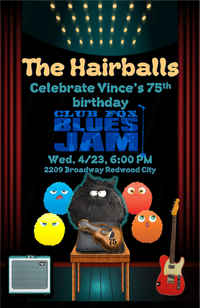 Vince's 75th Birthday Bash w/ The Hairballs and Special Guests