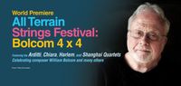 Bolcom 4X4 Festival: Chiara String Quartet
