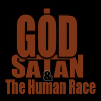 God, Satan & The Human Race by Ronnie LeBlanc