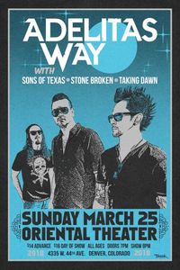 Adelitas Way w/ Sons of Texas, Stone Broken, Taking Dawn, and Thousand Frames