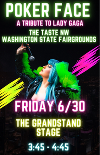 The Taste NW featuring Poker Face on The Grandstand Stage