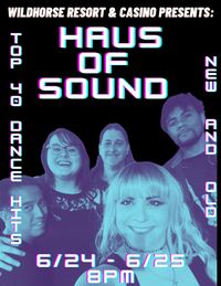 Haus Of Sound at Wild Horse Resort & Casino