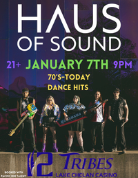 Haus Of Sound at 12 Tribes Lake Chelan Casino