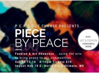 P.E.A.C.E OF CHANGE PRESENTS...Piece By Peace