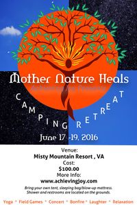 Mother Nature Heals: Camping Retreat