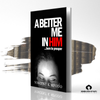 Book: A Better Me In Him