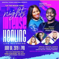 A Night of Intense Healing
