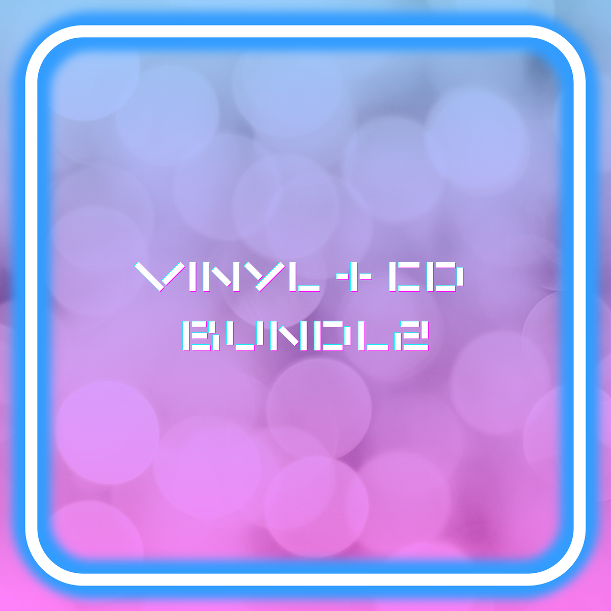 CD + Vinyl Bundle!