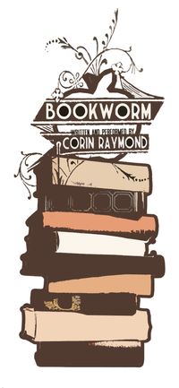 Corin Raymond: BOOKWORM @ Festival Players of Prince Edward County