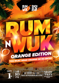 The Rum N Wuk Orange Edition