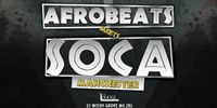Afrobeats Meets Soca - Manchester 